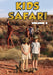 Kids Safari: Volume 2