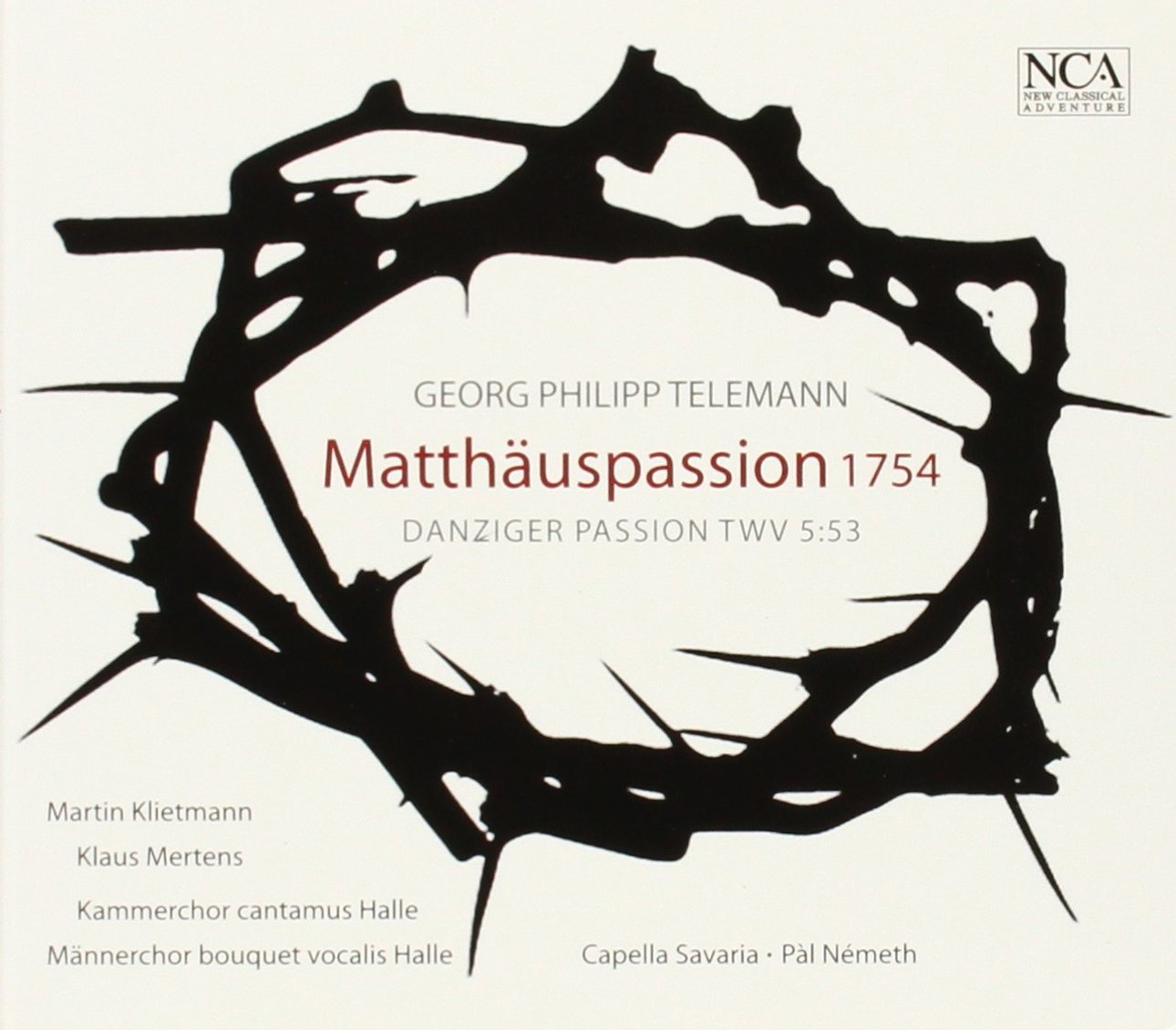 Telemann: Matthäus-Passion 1754 / Danziger Passion TWV 5:53