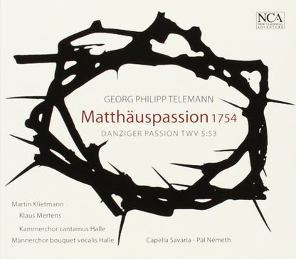 Telemann: Matthäus-Passion 1754 / Danziger Passion TWV 5:53