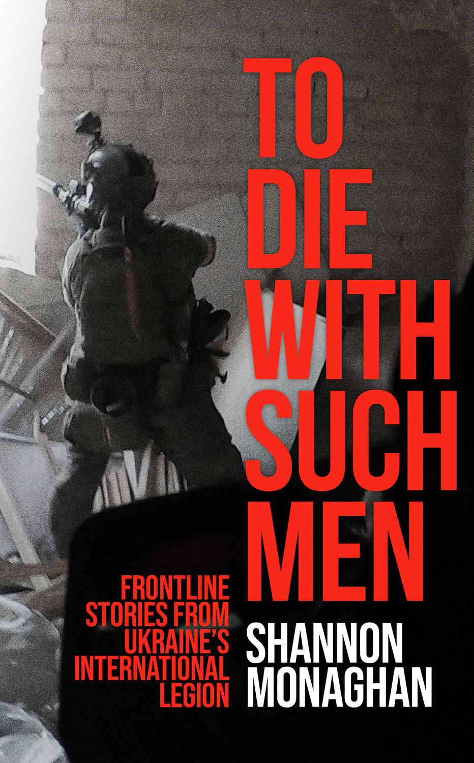 To Die With Such Men