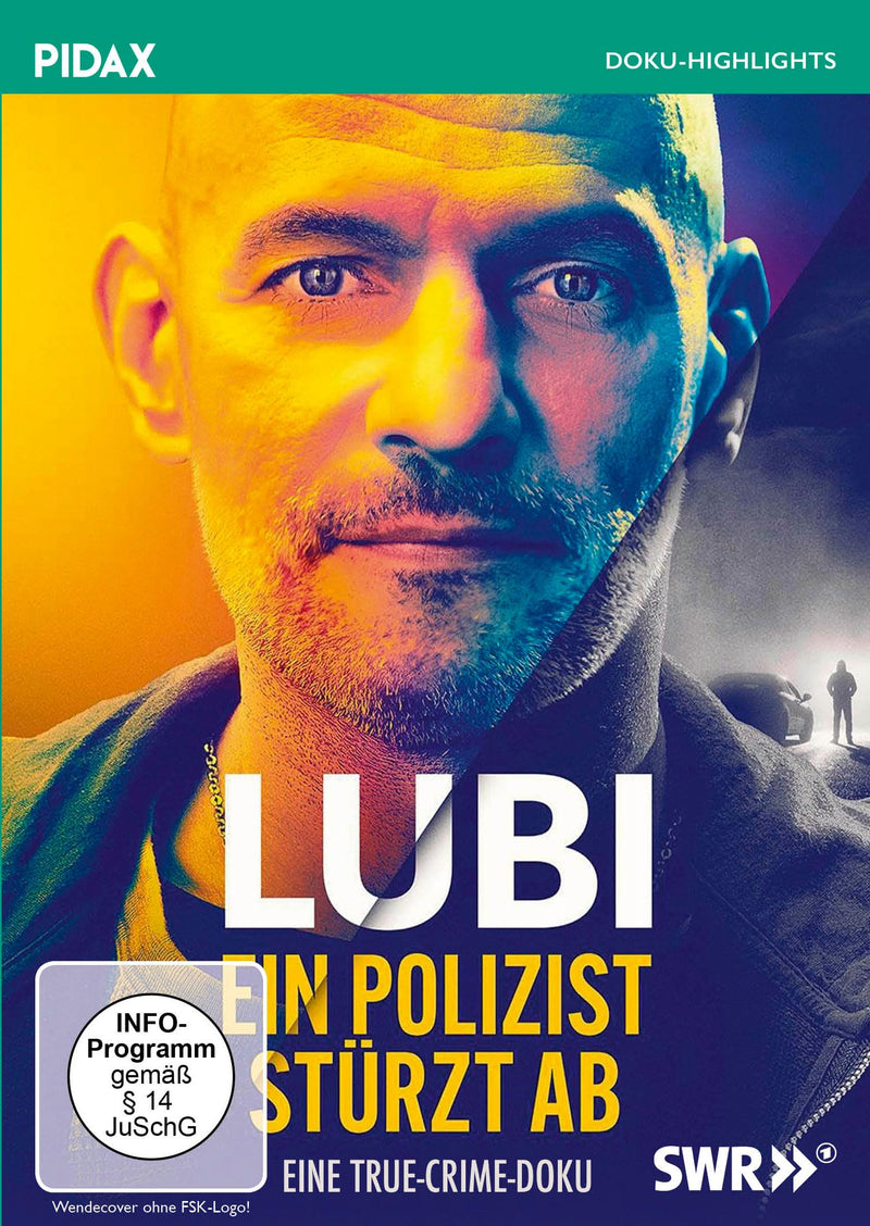 Lubi - Ein Polizist stürzt ab / Die komplette vierteilige True-Crime-Doku (Pidax Doku-Highlights