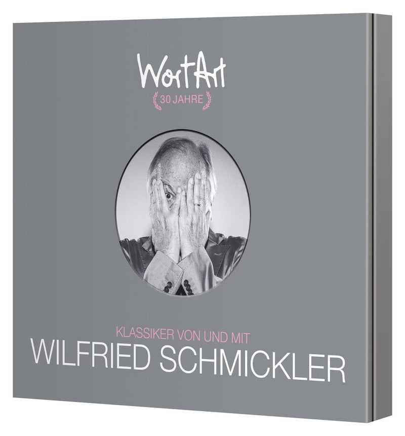 SCHMICKLER, WILFRIED - 30 JAHRE WORTART - KLASSIKER VON UND WILFRIED SCHMICKLER
