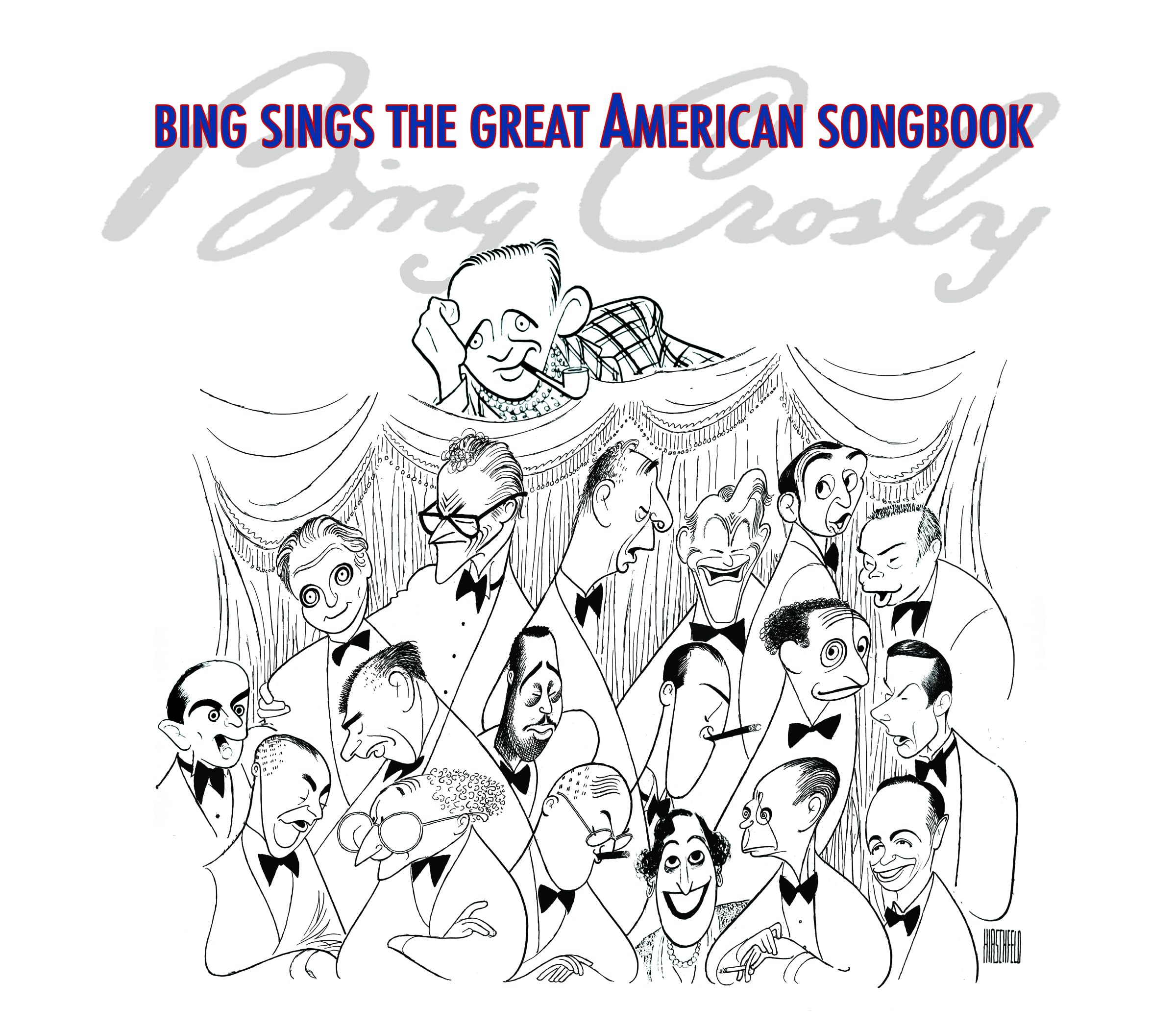 Bing Sings The Great American Songbook