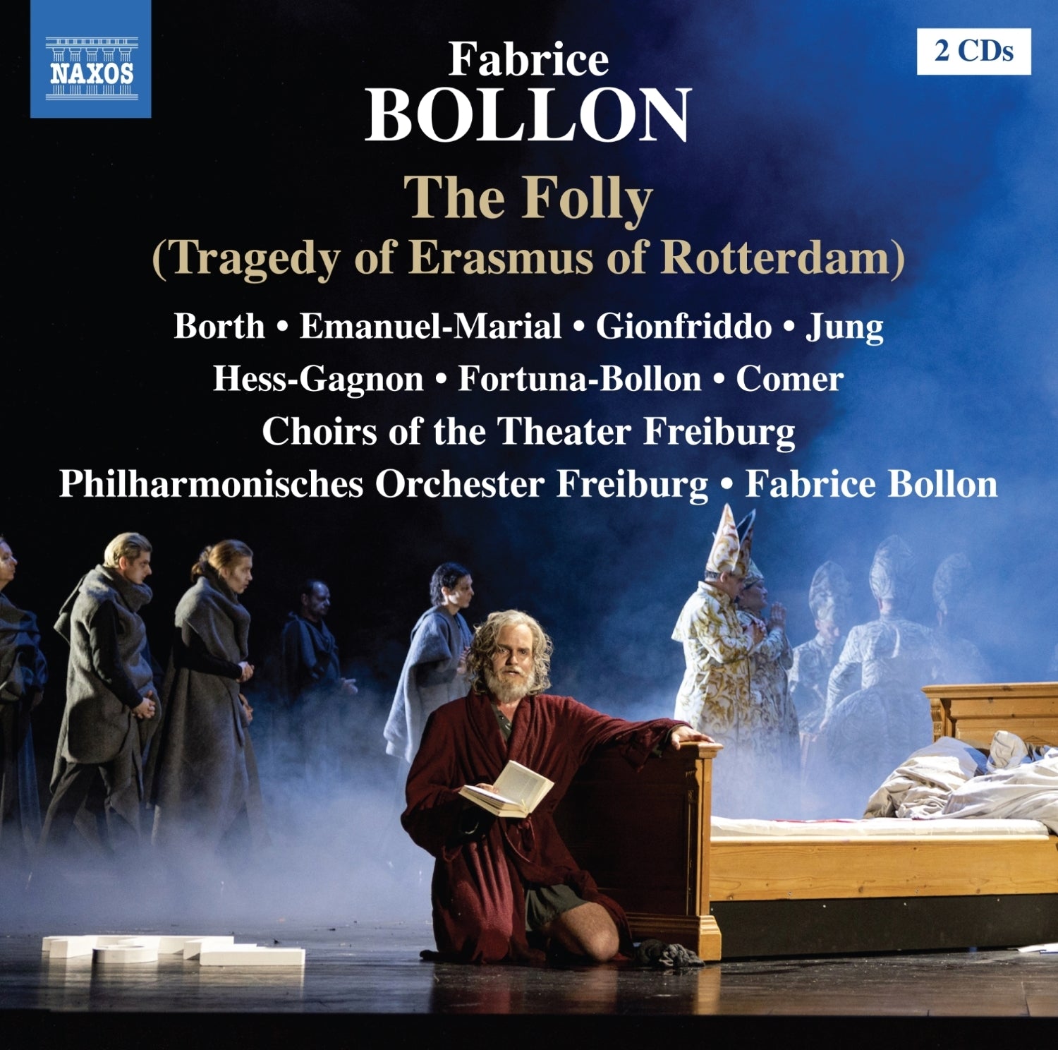 Fabrice Bollon: The Folly (Tragedy of Erasmus of Rotterdam)