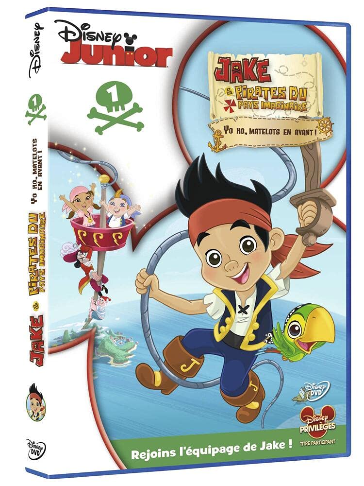 Jake et les pirates du Pays Imaginaire - 1 - Yo Ho, matelots en avant !