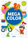 Mega Color 4+ (Mega kleurboeken, 1)