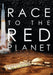 Race to the Red Planet
