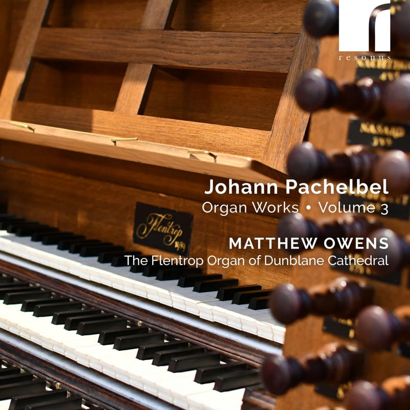 Johann Pachelbel: Organ Works - Volume 3