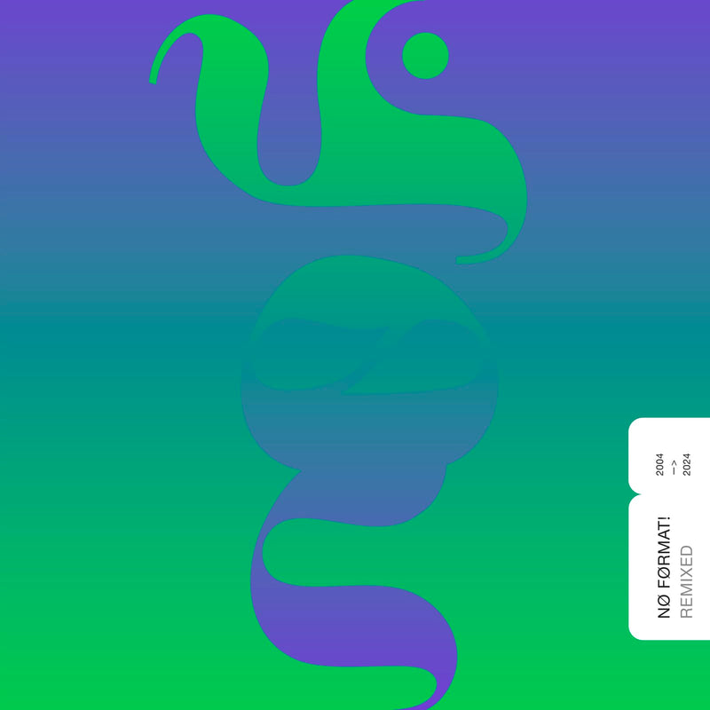No Format! Remixed (2004-2024