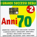 I Grandi Successi Degli Anni 70 Vol. 2