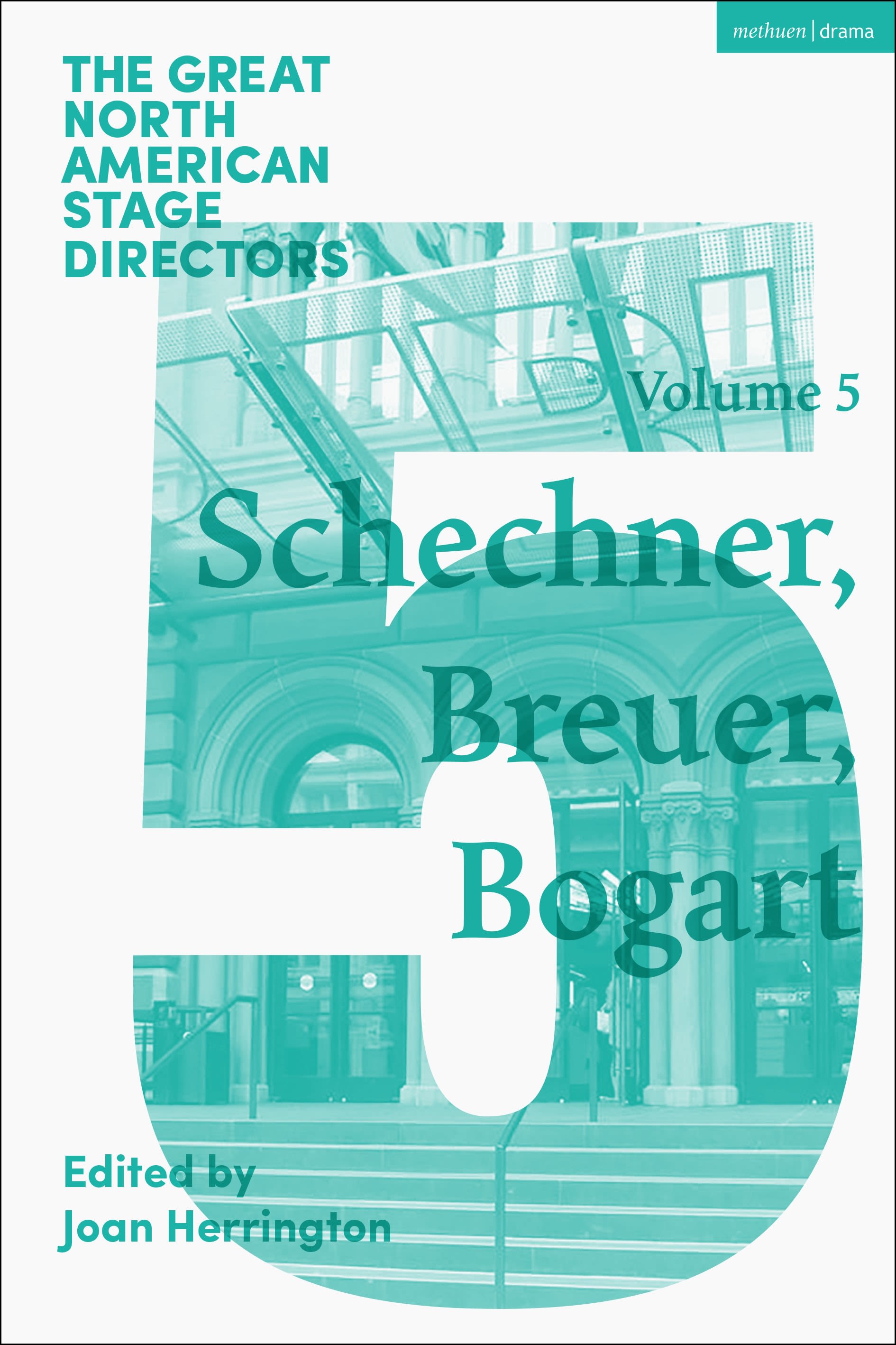 Great North American Stage Directors Volume 5