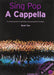 Sing Pop A Cappella - Book Two