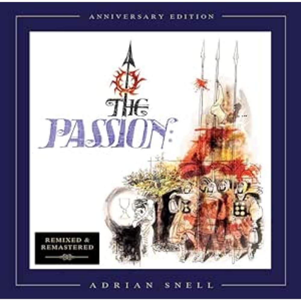 The Passion: Anniversary Edition