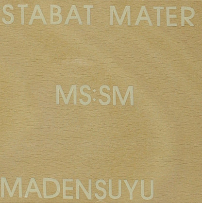 Madensuyu - Stabat Mater
