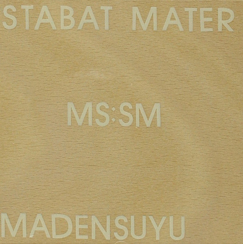 Madensuyu - Stabat Mater