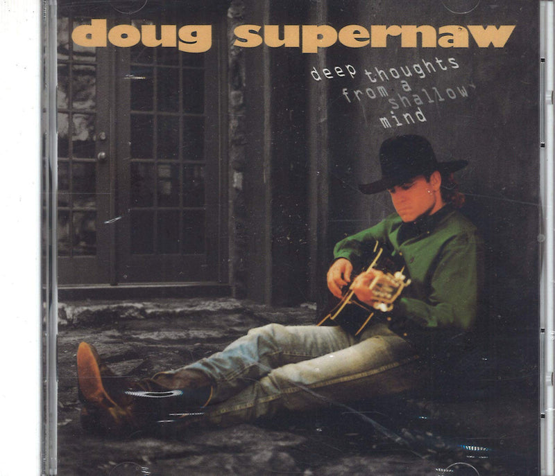 Doug Supernaw - Deep Thoughts From A Shallow Mind