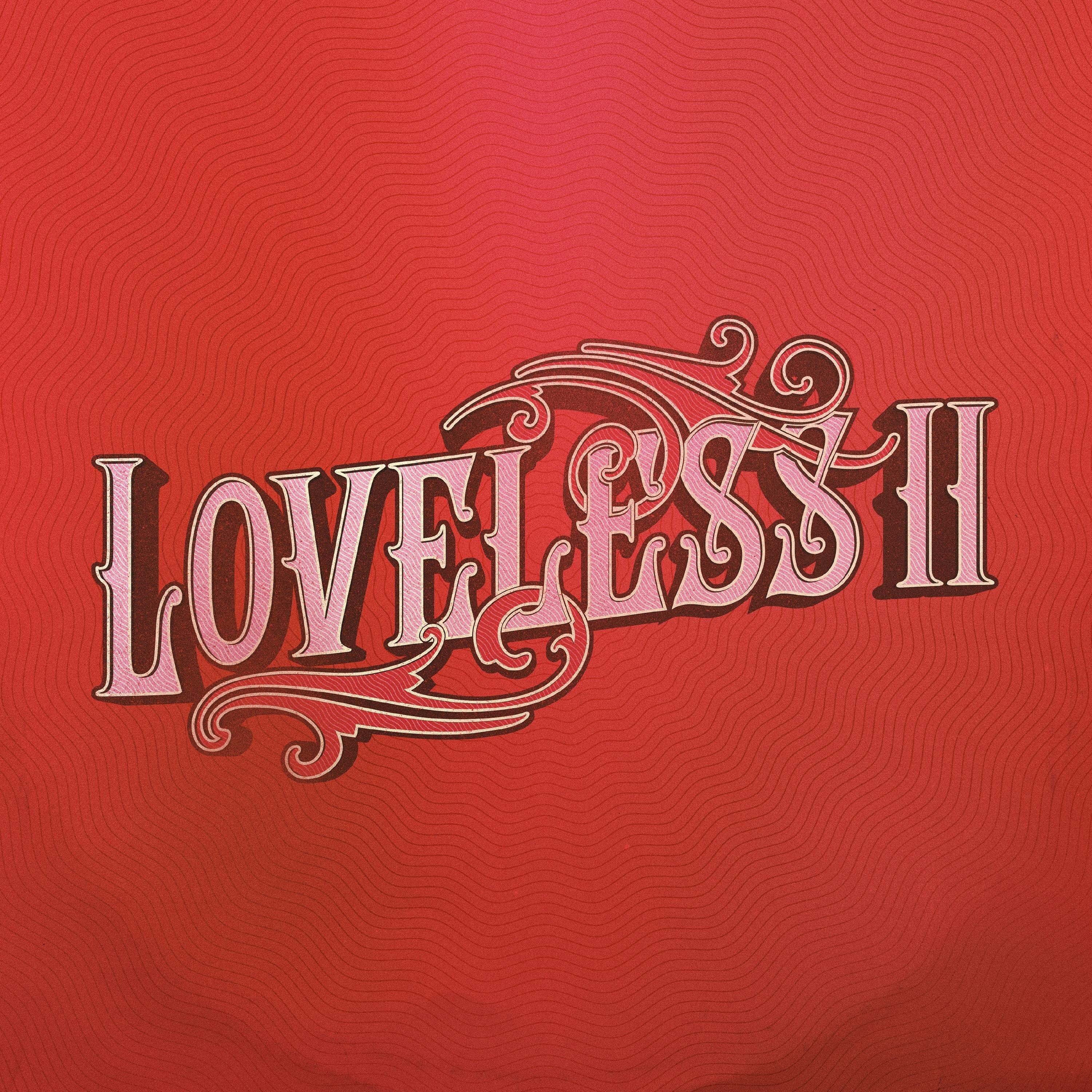 Loveless II