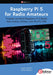 Raspberry Pi 5 for Radio Amateurs: Program and Build Raspberry Pi 5 Based Ham Station Utilities with the RTL-SDR