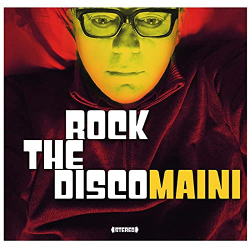 Maini Rock The Disco