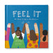 Feel It