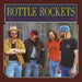 BOTTLE ROCKETS (30TH ANNIVERSARY) (MAROON VINYL