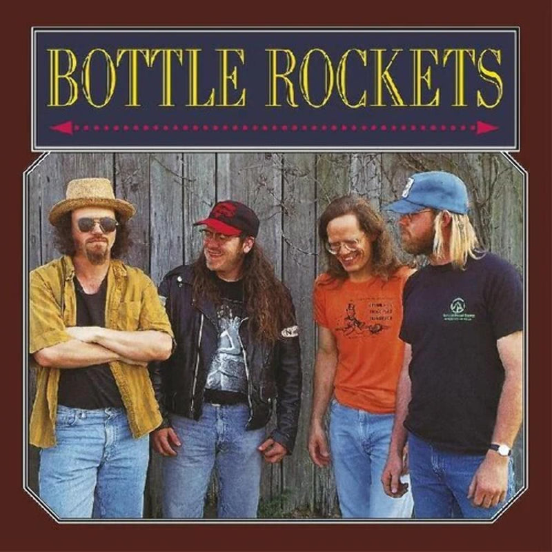 BOTTLE ROCKETS (30TH ANNIVERSARY) (MAROON VINYL