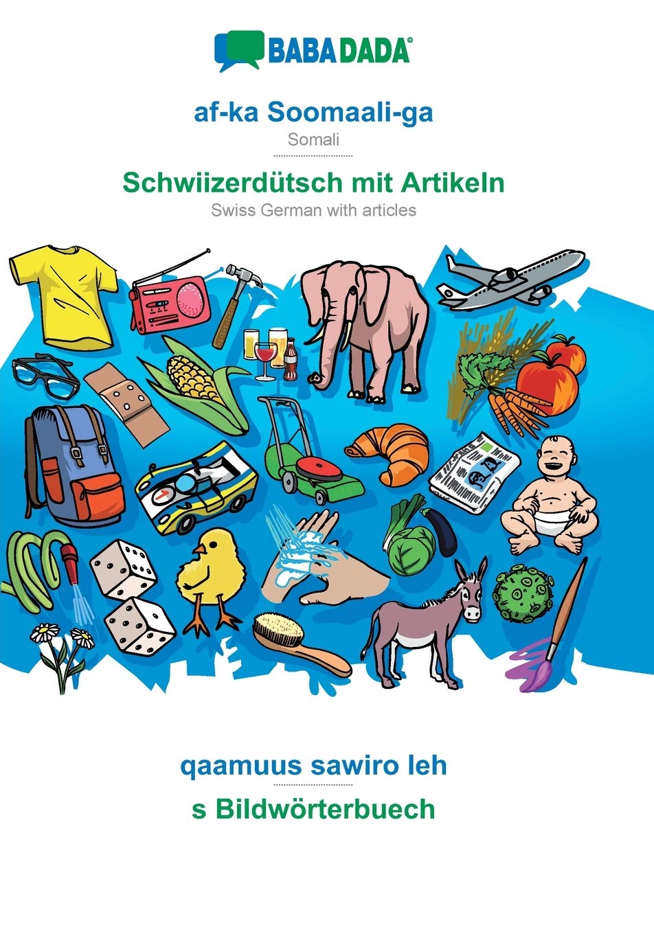 af-ka Soomaali-ga - Schwiizerdütsch mit Artikeln, qaamuus sawiro leh