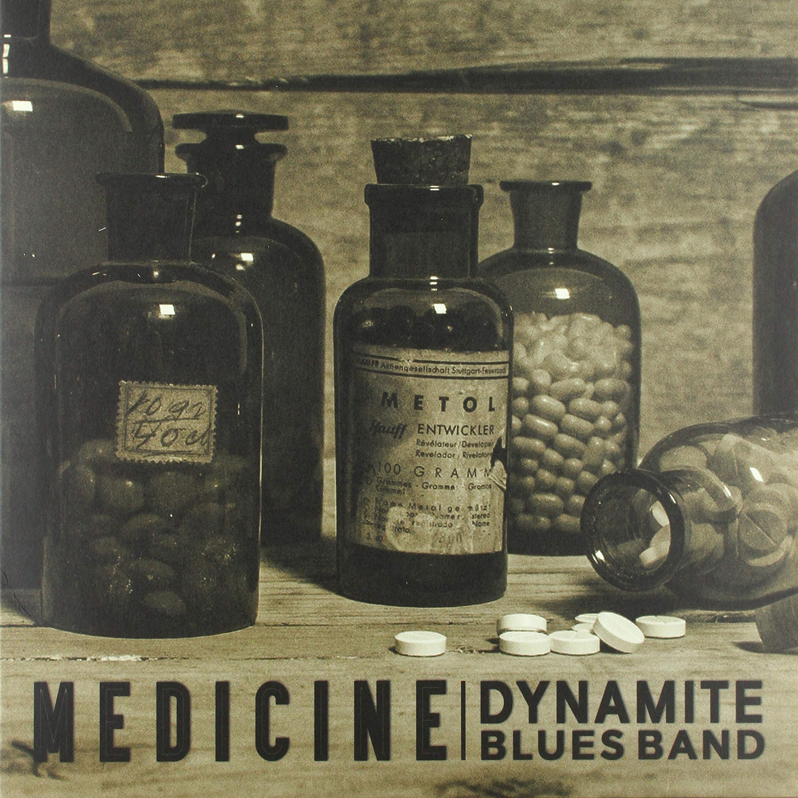 The Dynamite Blues Band - Medicine