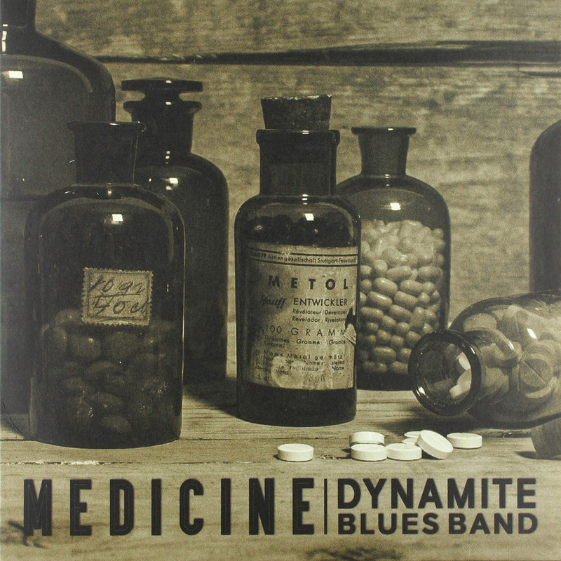 The Dynamite Blues Band - Medicine