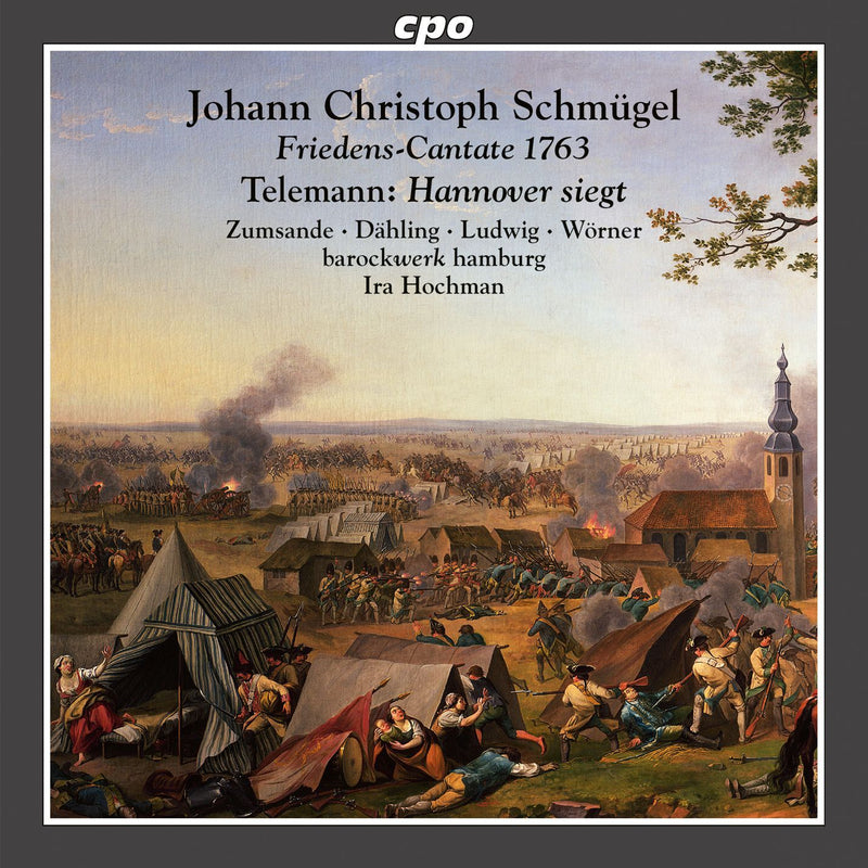 Joseph Christoph Schmügel: Friedens-Cantate 1763/...: War and Peace: Music from the Seven Years' War