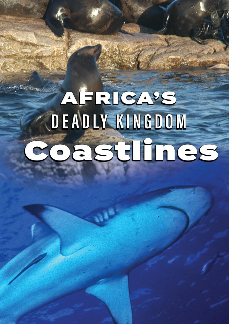 Africa's Deadly Kingdom: Coastline