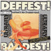 Deffest! And Baddest!