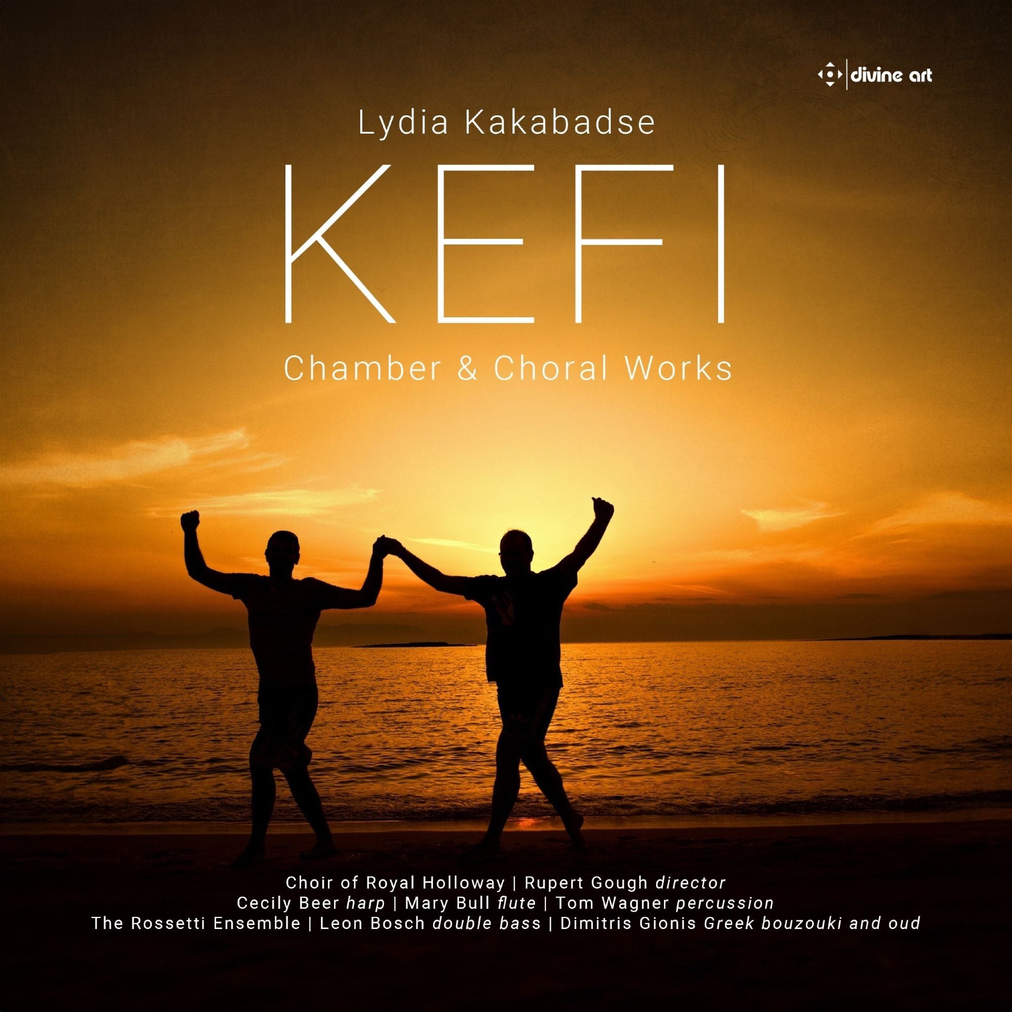 Lydia Kakabadse: Kefi: Chamber & Choral Works