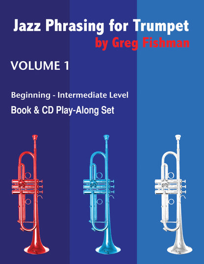 Jazz Phrasing for Trumpet Volume 1