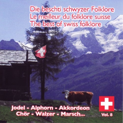 The Best of Swiss Folklore Vol 8
