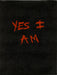 Yes I Am