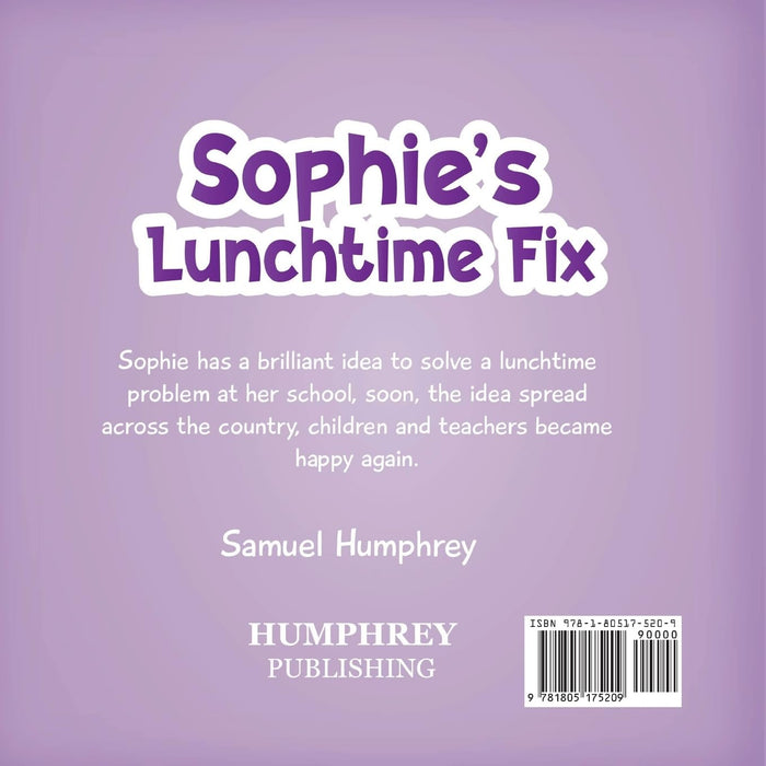 Sophie's Lunchtime FIx: Stage 5, Level 9, Book Band Gold and Brown, 6-8 years old: 1 (Fix with Humphrey