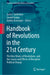 Handbook of Revolutions in the 21st Century: The New Waves of Revolutions, and the Causes and Effects of Disruptive Political Change (Societies and Political Orders in Transition