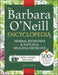 Dr. Barbara O'Neill Herbal Remedies & Natural Medicine Encyclopedia