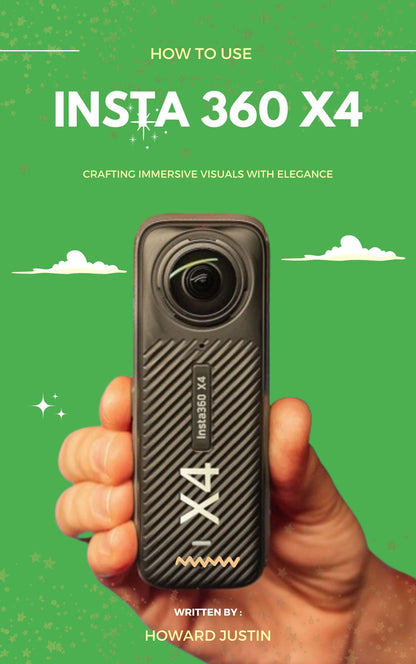 How to Use Insta 360 X4