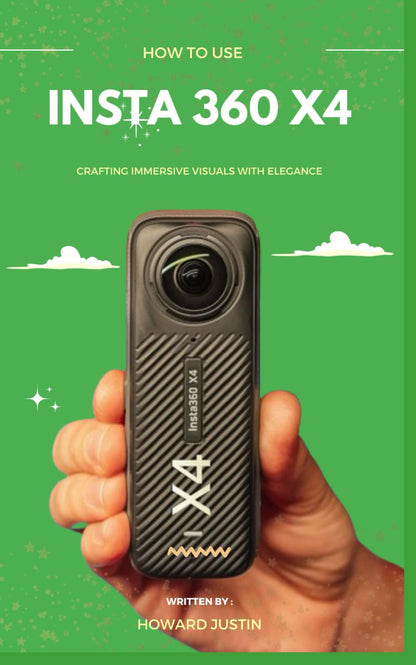 How to Use Insta 360 X4