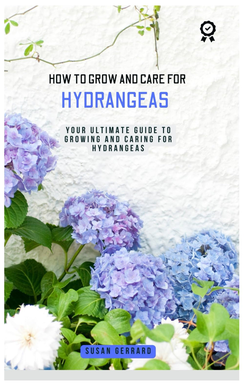 How to Grow and Care for Hydrangeas