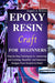 Epoxy Resin Craft For Beginners