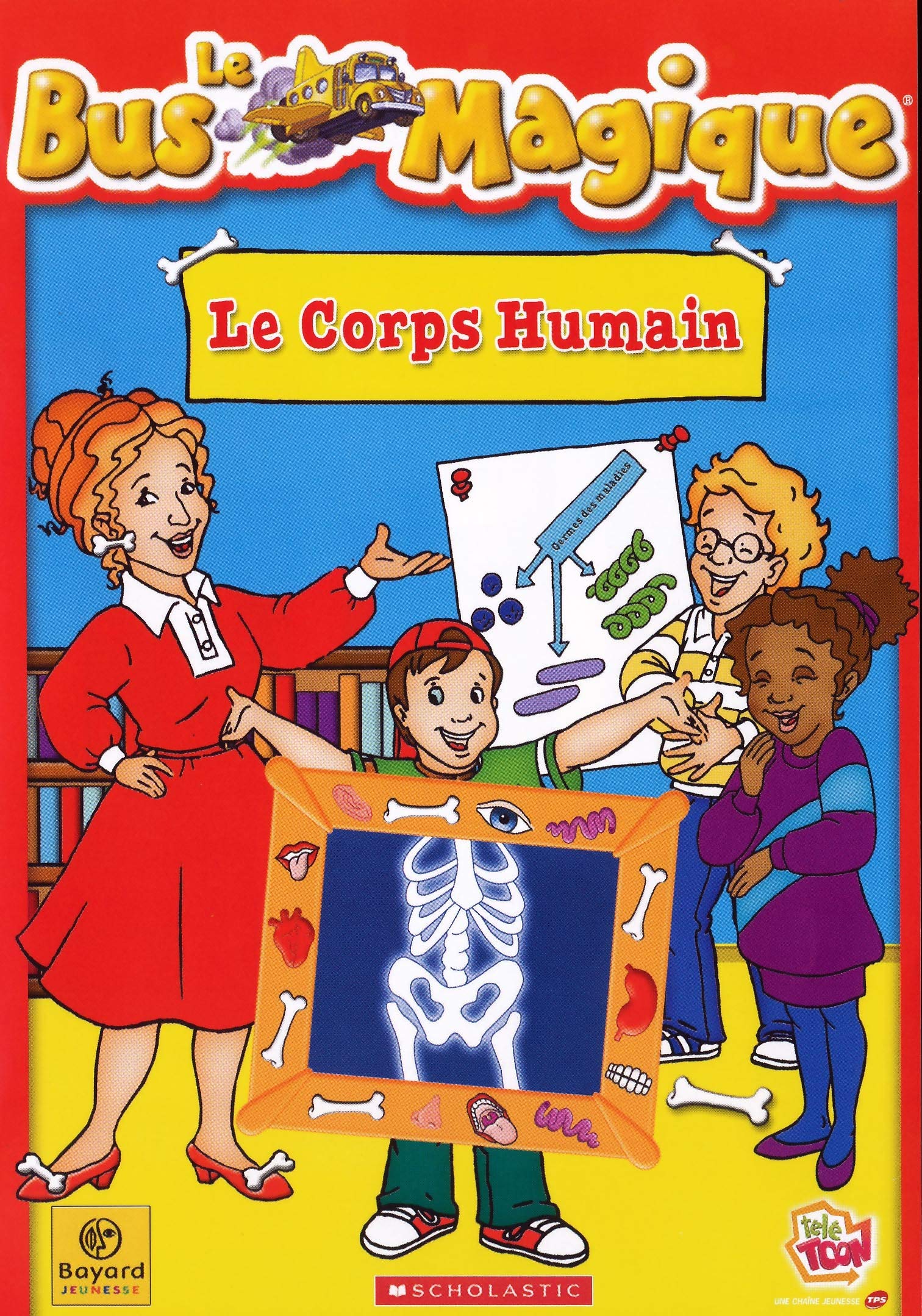 Le bus magique : le corps humain