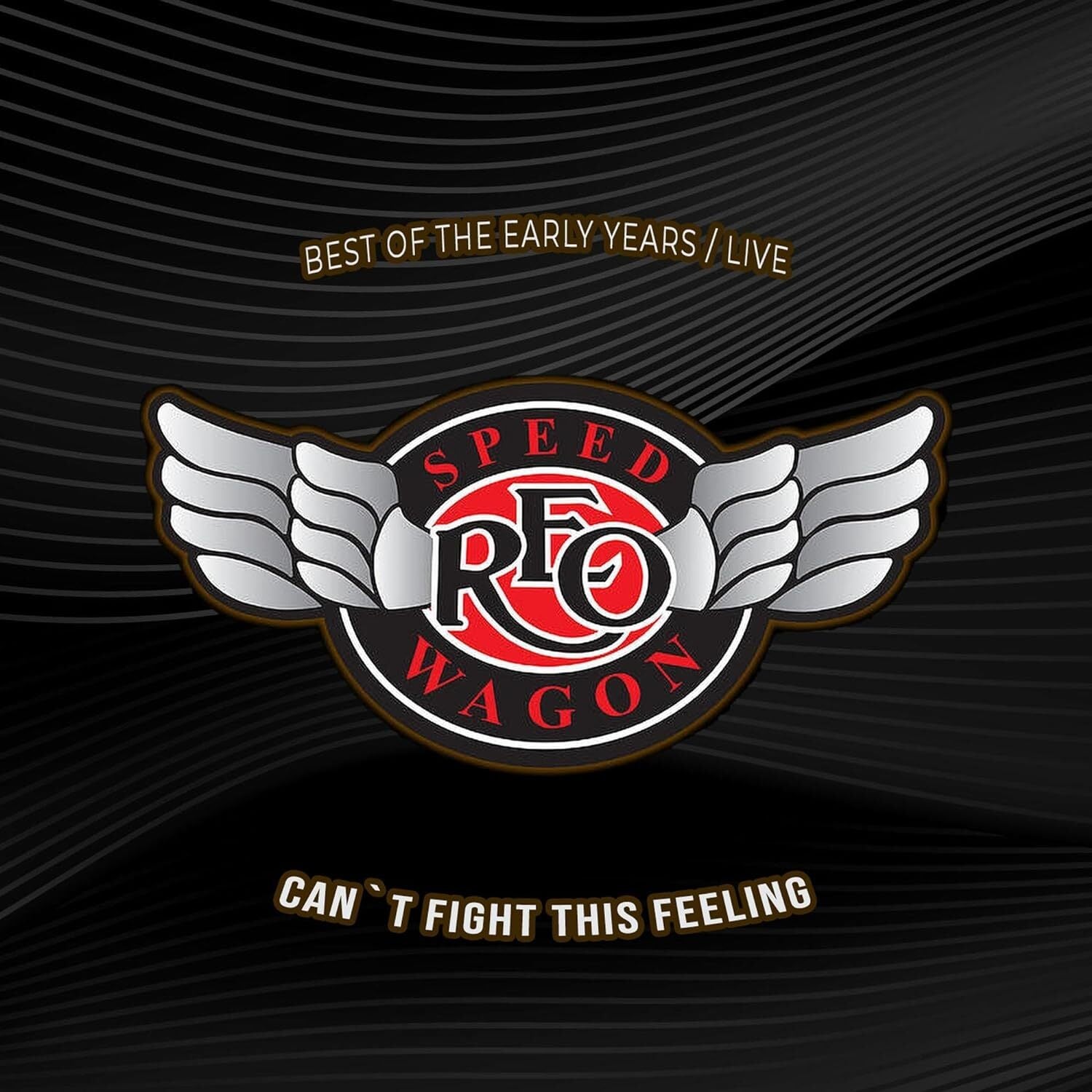 Best of the Early Years/Live: Can't Fight This Feeling