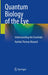 Quantum Biology of the Eye