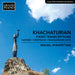 Khachaturian: Piano Transcriptions: Gayane/Spartacus/Masquerade Suite