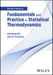 Fundamentals and Practice in Statistical Thermodynamics, Solutions Manual