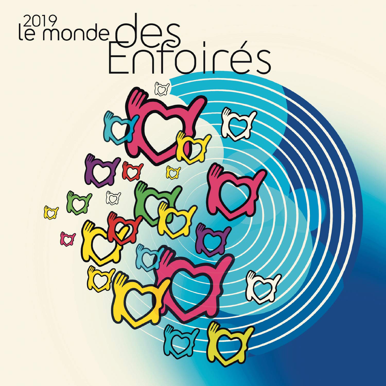Les Enfoires - 2019 Le Monde Des Enfoires