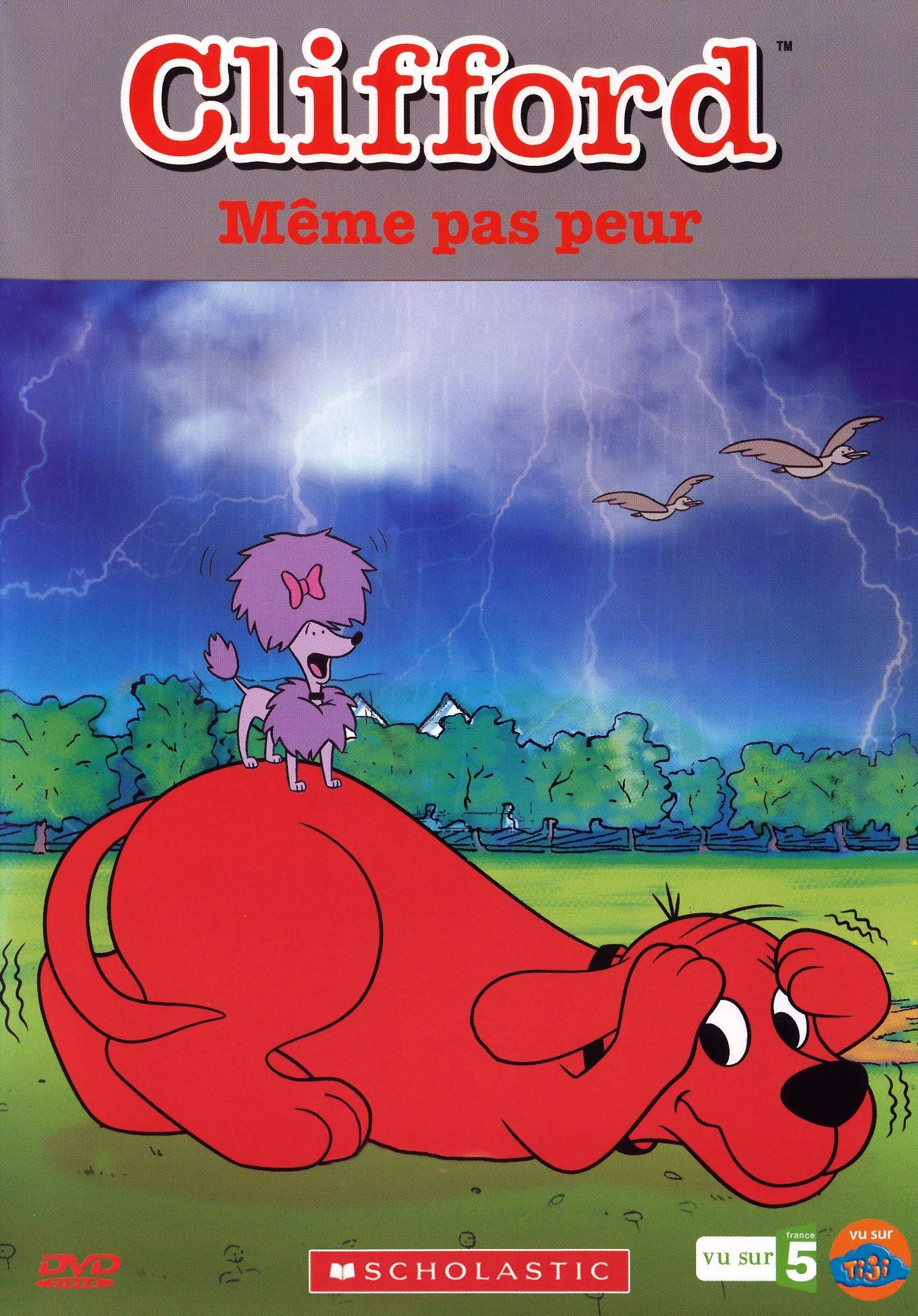 Clifford : même pas peur